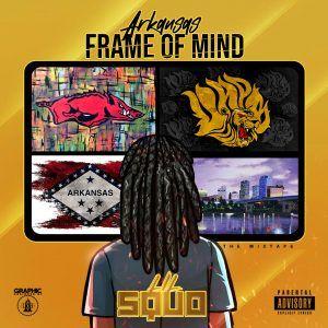 Lil Squo Introduces The World To ‘Arkansas Frame of Mind’