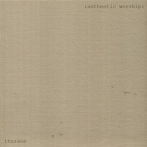 Thurane Delivers Most Authentic Worship EP In Decades